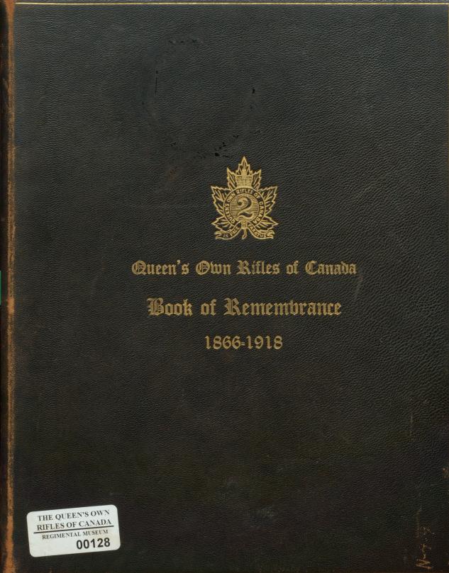 Queen's Own Rifles of Canada Book of Remembrance 1866-1918